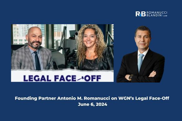 Founding Partner Antonio Romanucci on WGN's Legal Face-Off: Highland Park and wrongful convictions