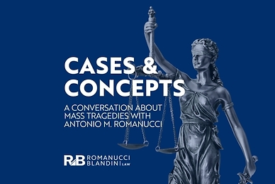 Cases & Concepts: A conversation about mass tragedies with Antonio M. Romanucci